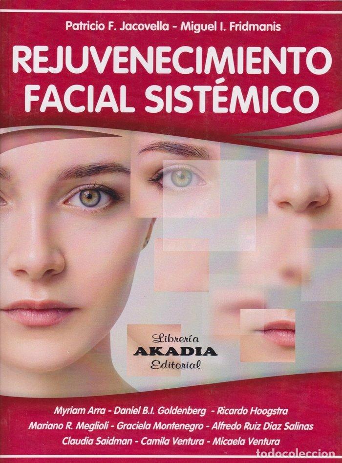 Libri: REJUVENECIMIENTO FACIAL SISTEMICO - PATRICIO F. JACOVELLA
