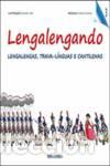 B&uuml;cher: LENGALENGANDO &Ucirc; LENGALENGAS, TRAVA-L&Iacute;NGUAS E CANTILENAS 3 - Cancela, Marta