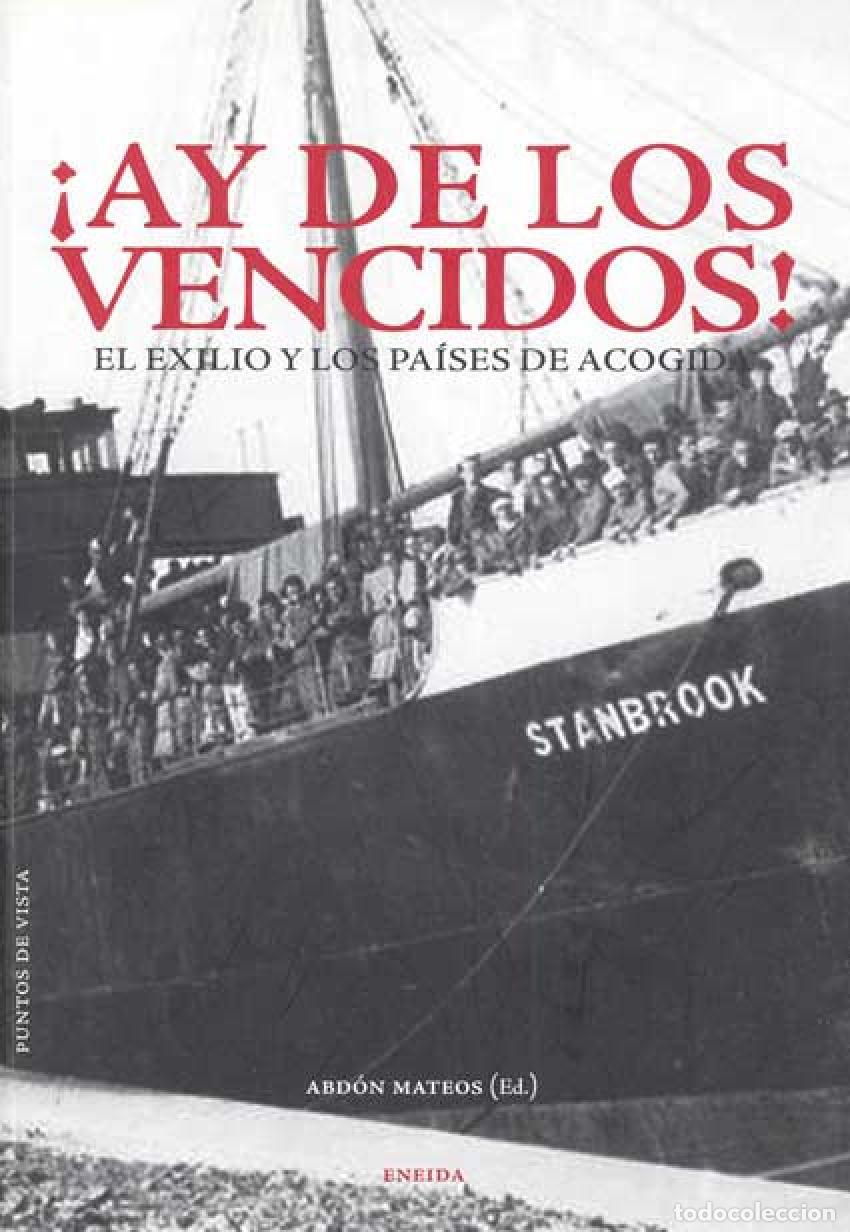 Libri: &Iacute;AY DE LOS VENCIDOS! - Mateos, Abd&oacute;n