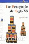 Livres: LAS PEDAGOG&Iacute;AS DEL SIGLO XX - Cambi, Franco