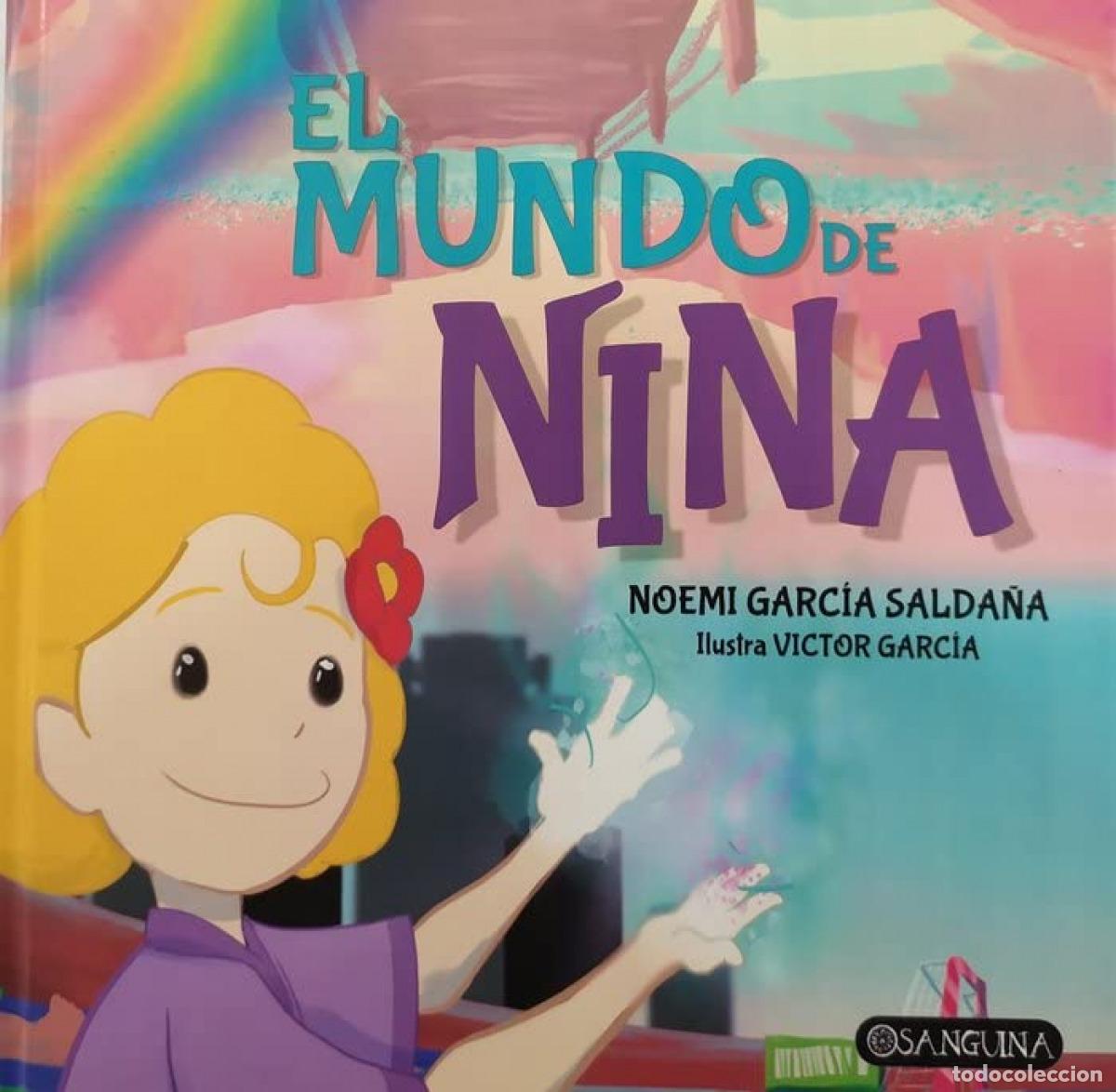 Libros: MUNDO DE NINA, EL - GARCIA SALDA&Ntilde;A, NOEMI