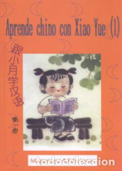 Libros: APRENDE CHINO CON XIAO YUE.LIBRO DEL ALUMNO+EJERCICIOS+CD - Yanping, Liao