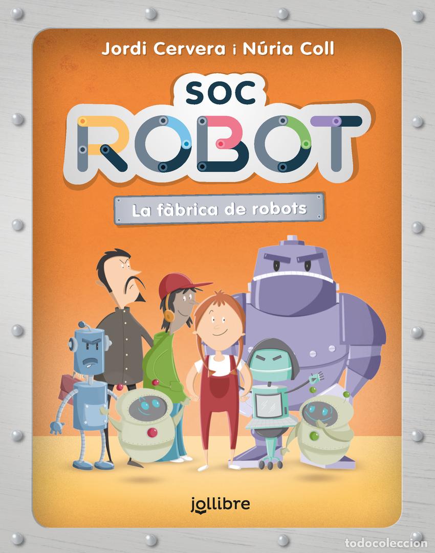 Libros: S&Oacute;C ROBOT - Cervera Nogues, Jordi