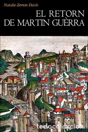 Libros: EL RETORN DE MARTIN GUERRA - Zemon, Natalie