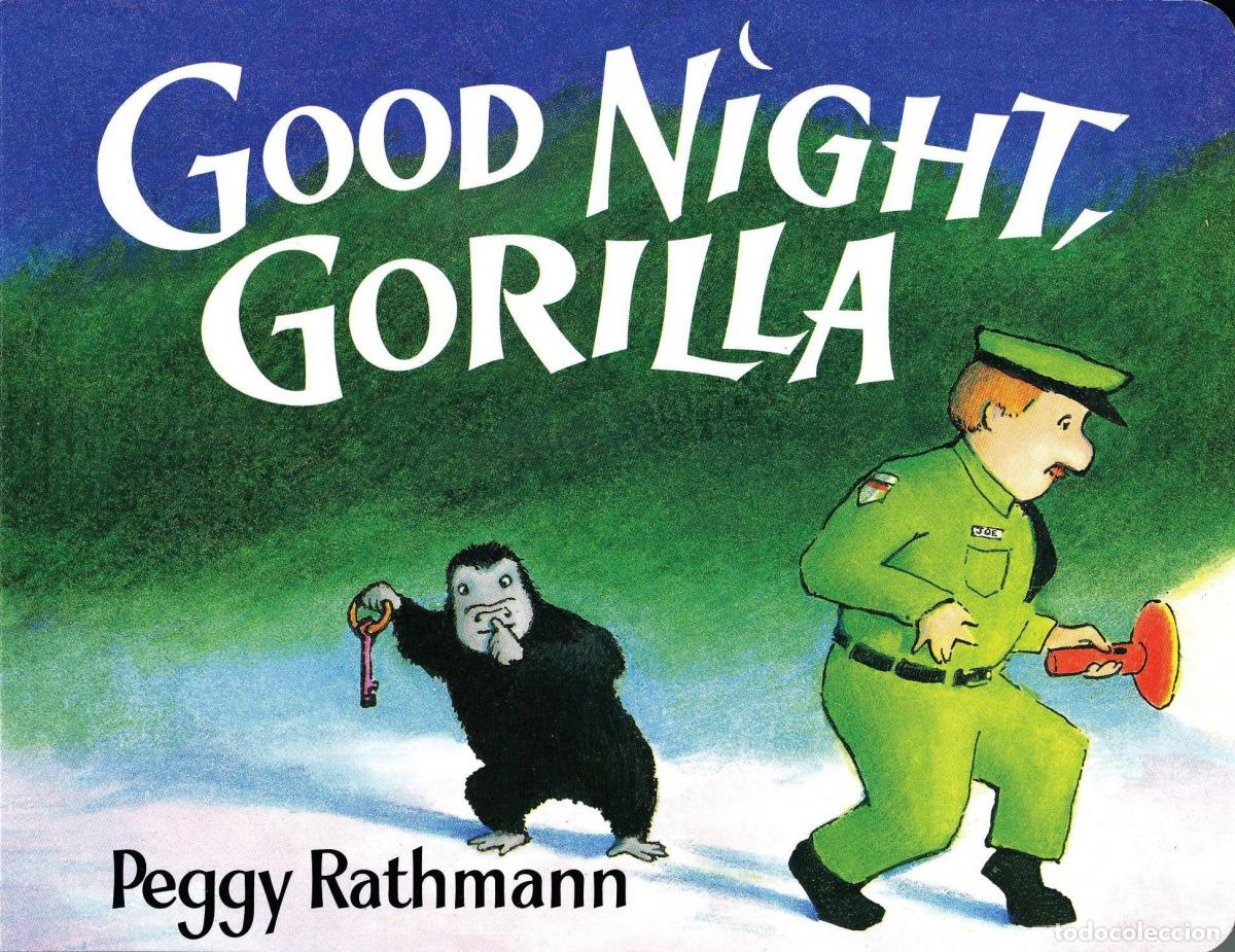 Libros: GOOD NIHT GORILLA - Rathmann, Peggy