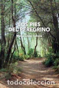 Libros: PIES DEL PEREGRINO,LOS - LOPEZ AZKONA, MARGARITA