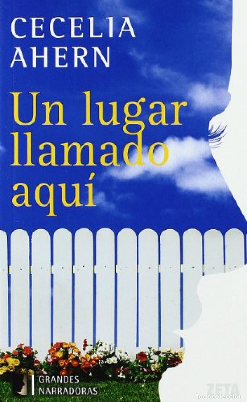 Libros: UN LUGAR LLAMADO AQUI - Ahern, Cecelia