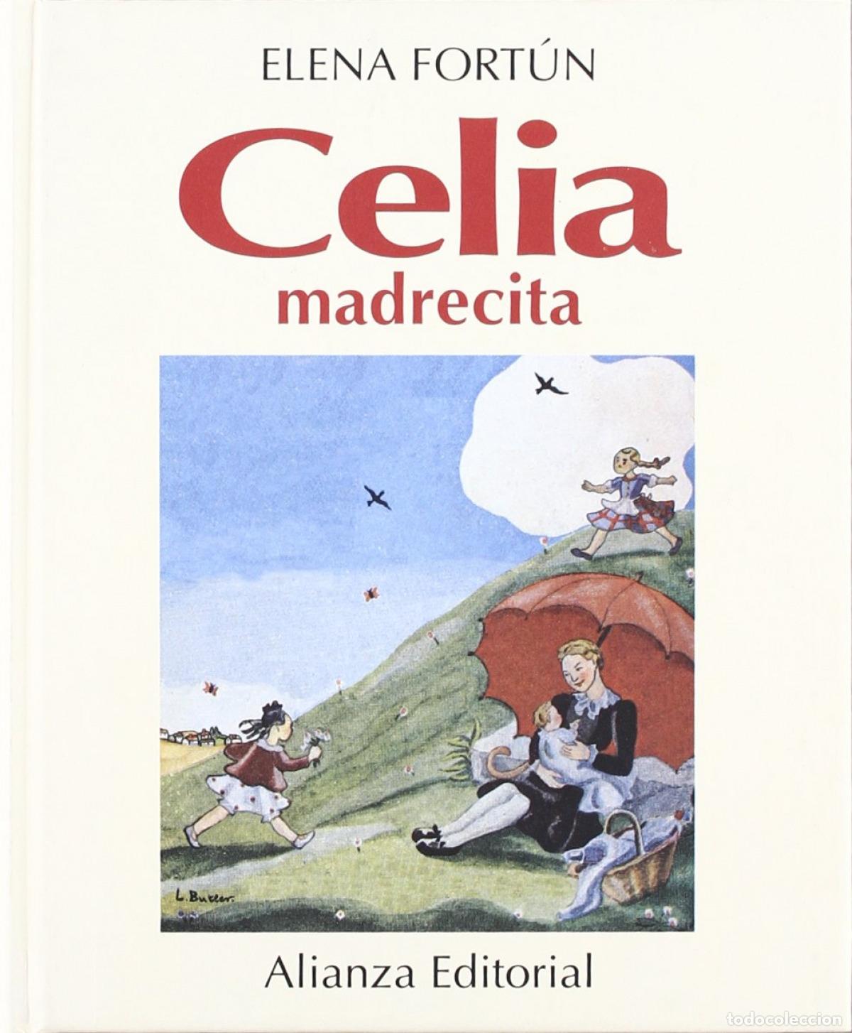 B&uuml;cher: CELIA, MADRECITA - Fort&uacute;n, Elena