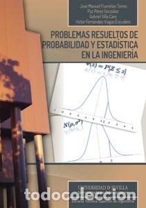 B&uuml;cher: PROBLEMAS RESUELTOS DE PROBABILIDAD Y ESTAD&Iacute;STICA EN LA INGENIER&Iacute;A - Frami&ntilde;&aacute;n Torres, Jos&eacute; Manuel