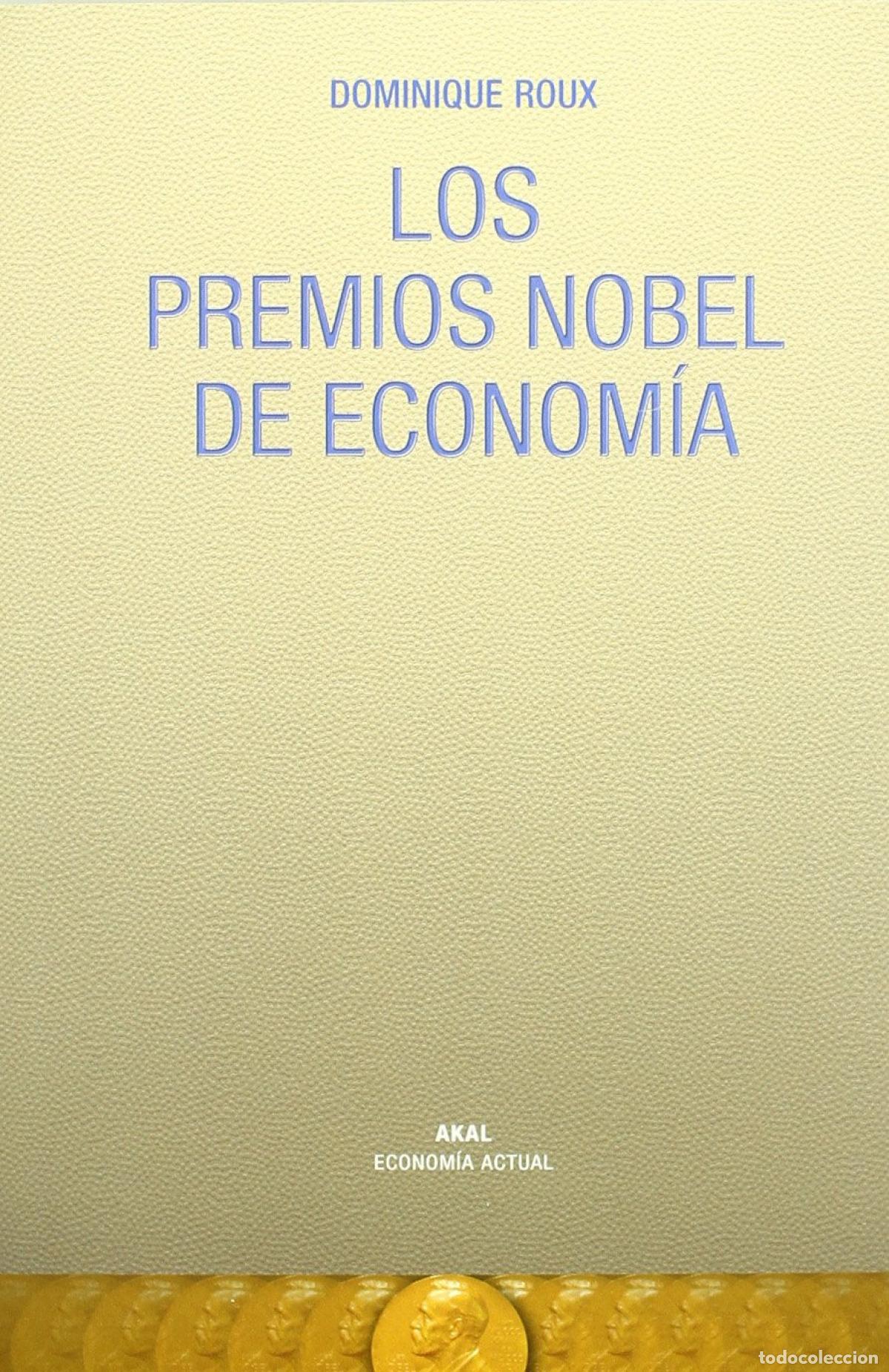 B&uuml;cher: LOS PREMIOS NOBEL DE ECONOM&Iacute;A - Roux, Dominique