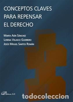 B&uuml;cher: CONCEPTOS CLAVES PARA REPENSAR EL DERECHO - ASIN SANCHEZ, MARTA