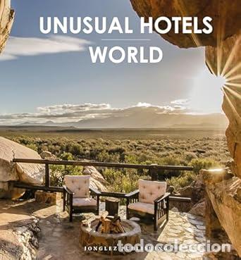 Libri: UNUSUAL HOTELS WORLD - VV.AA.