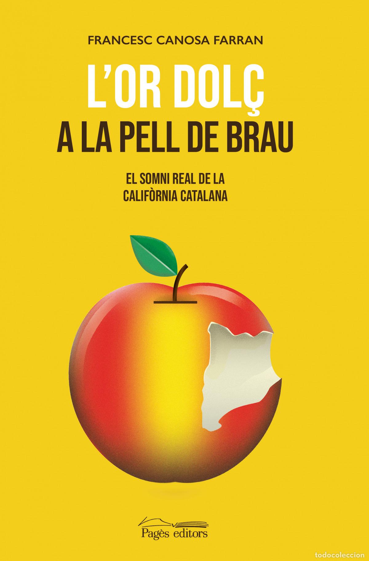 Libros: L'OR DOL&Ccedil; A LA PELL DE BRAU - Canosa Farran, Francesc