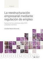 Libros: LA REESTRUCTURACION EMPRESARIAL MEDIANTE REGULACION DE EMPLE - MOLINA NAVARRETE, CRISTOBAL