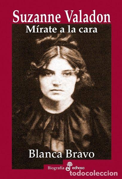 Libros: SUZANNE VALADON - BRAVO, BLANCA