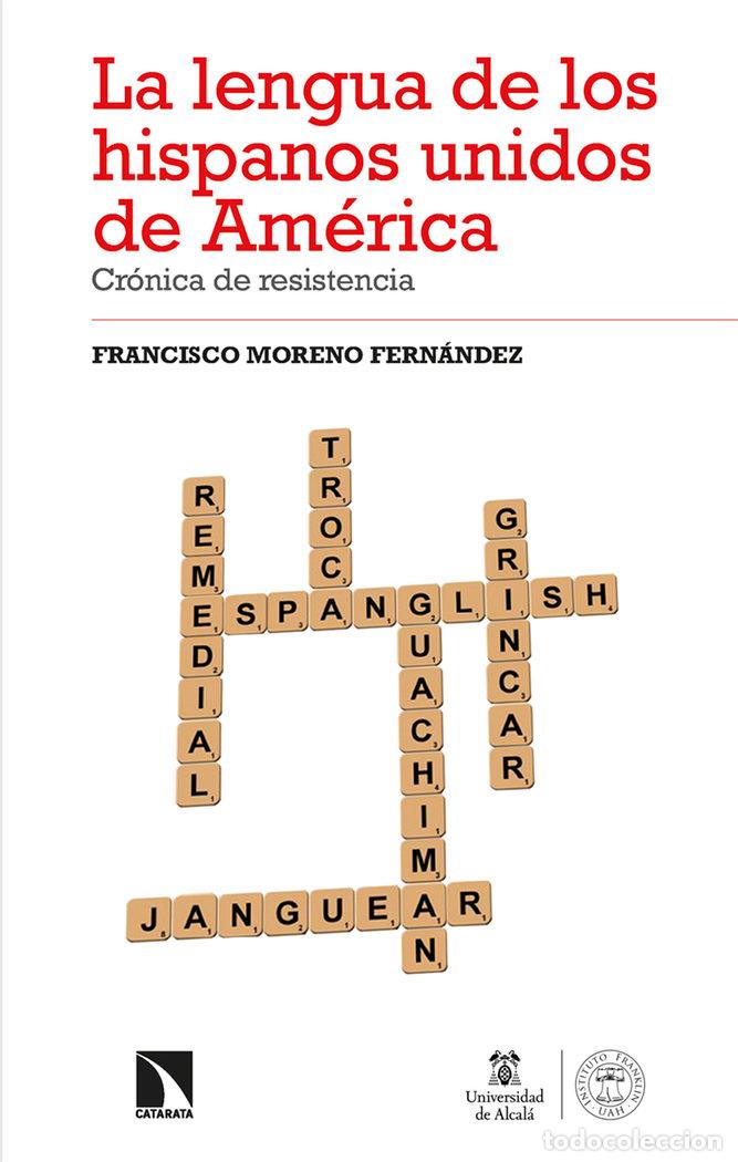 Libros: LENGUA DE LOS HISPANOS UNIDOS DE AMERICA,LA - MORENO FERNANDEZ, FRANCISCO