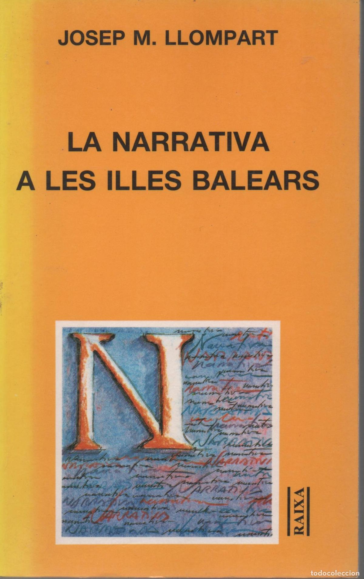 Libros: LA NARRATIVA A LES ILLES BAL. - Llompart, Josep M