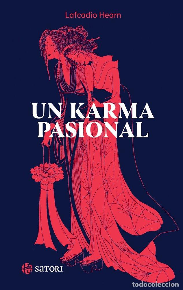 Livres: UN KARMA PASIONAL - HEARN, LAFCADIO