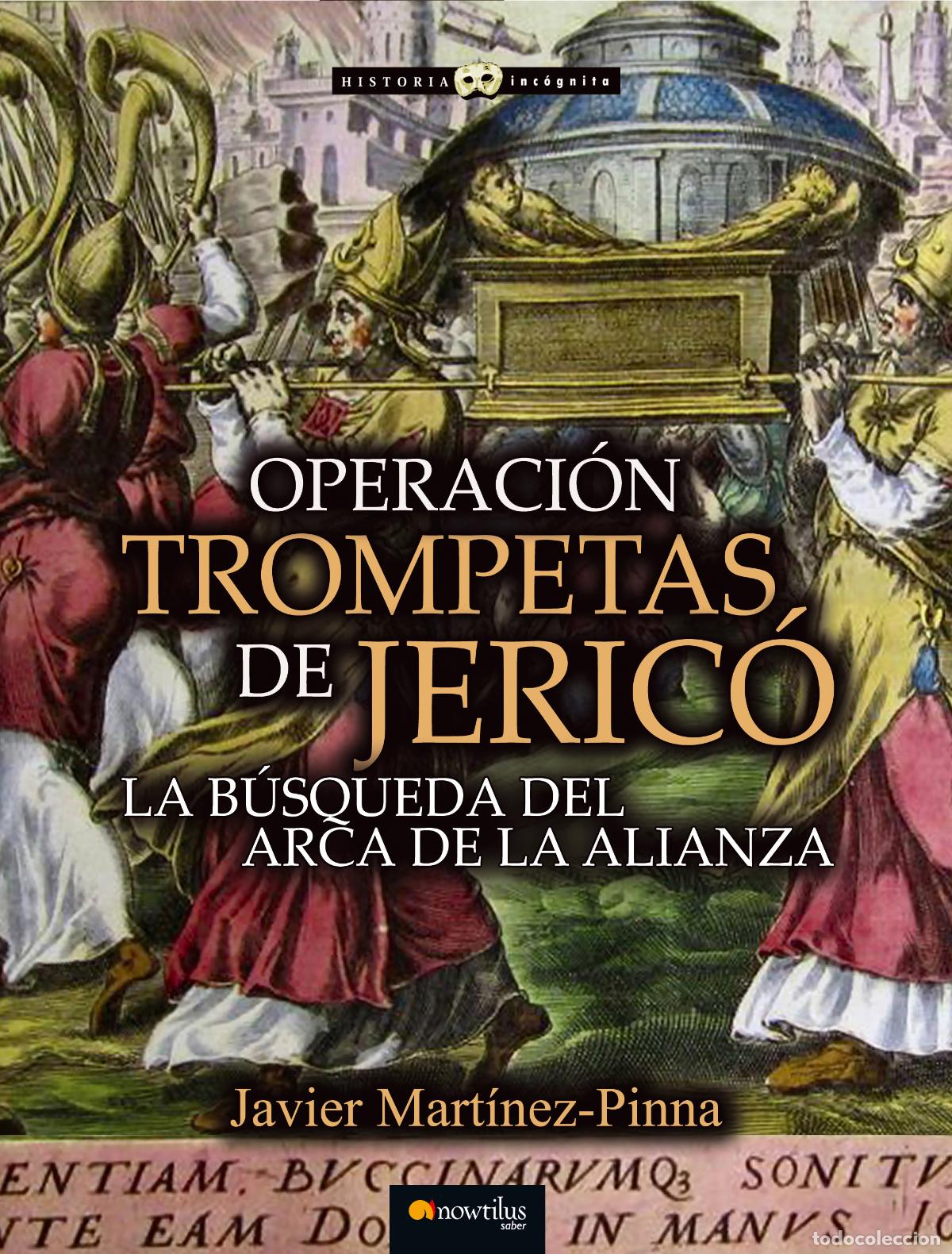 B&uuml;cher: OPERACI&Oacute;N TROMPETAS DE JERIC&Oacute; - Mart&iacute;nez Pinna, Javier