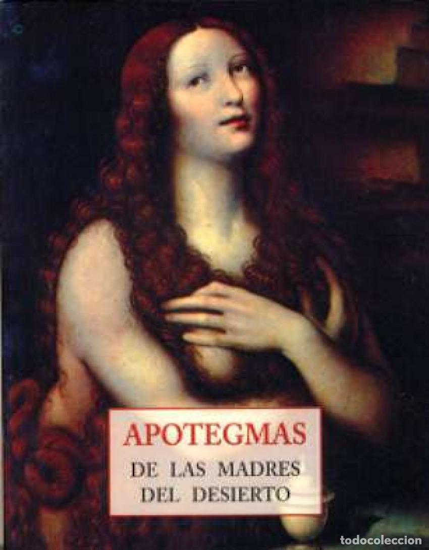 B&uuml;cher: APOTEGMAS DE LAS MADRES DEL DESIERTO - AA.VV. Traducci&oacute;n: AVILA I SERRA, MARTI