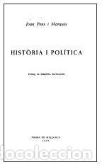 Libros: HISTORIA I POLITICA - Pons Marques, Joan