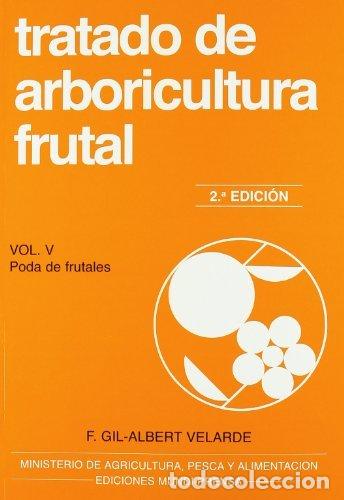 B&uuml;cher: TRATADO ARBORICULTURA FRUTAL T.V 2&ordm;ED - GIL
