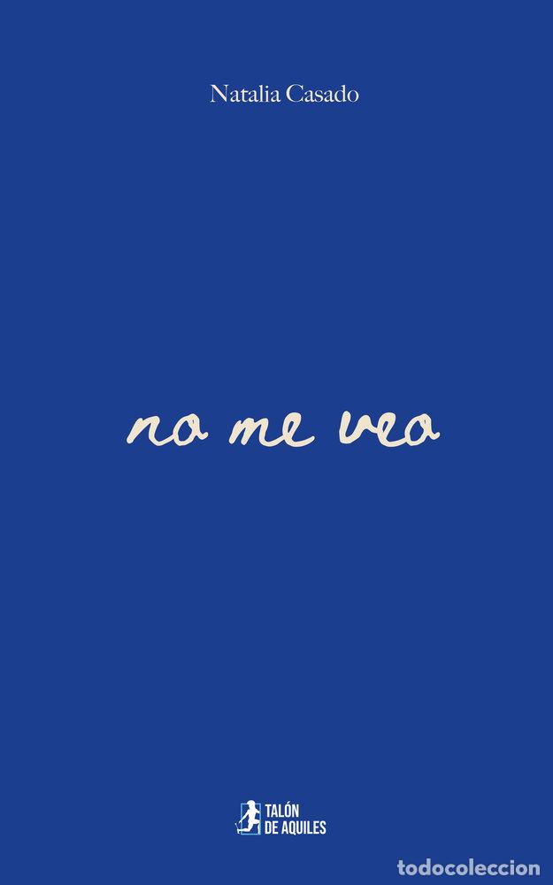B&uuml;cher: NO ME VEO - CASADO, NATALIA