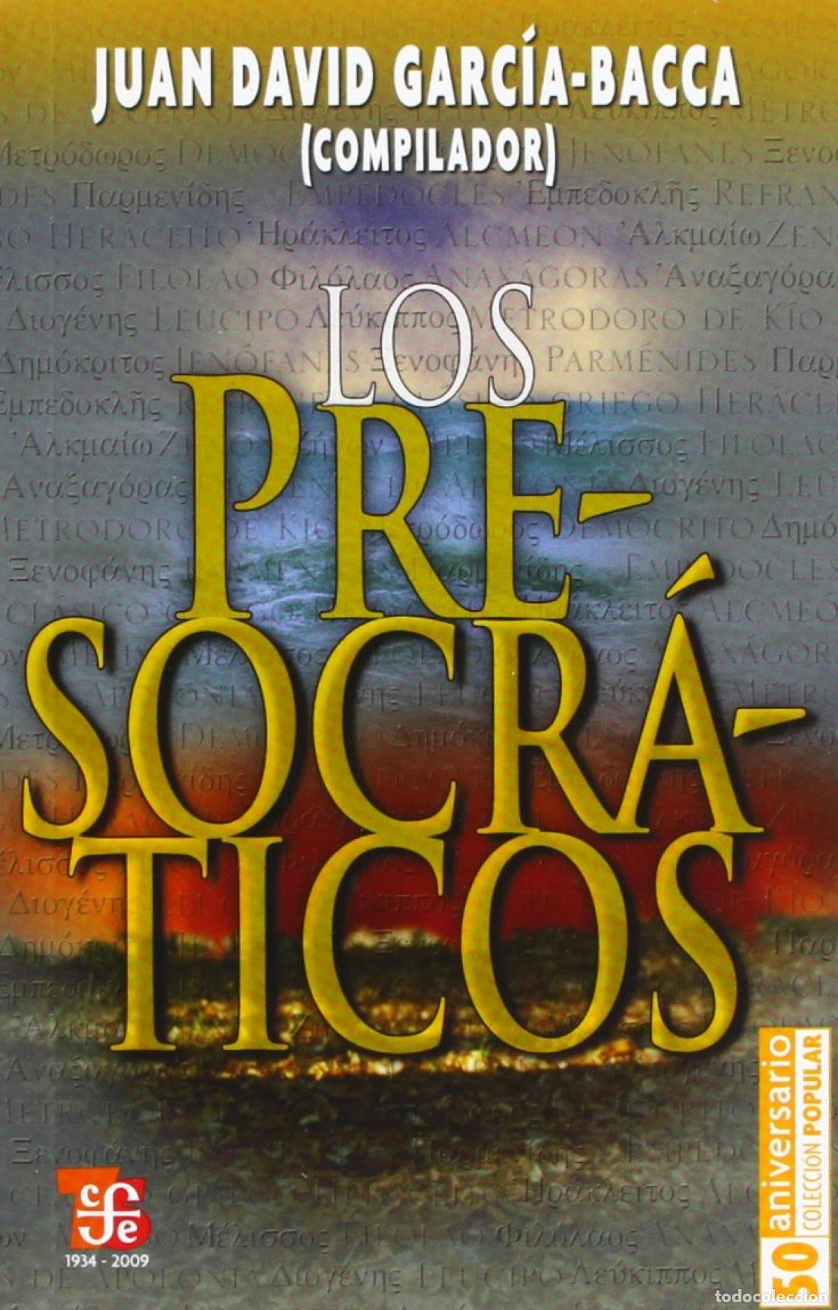 Livres: LOS PRESOCR&Aacute;TICOS : JEN&Oacute;FANES, PARM&Eacute;NIDES, EMP&Eacute;DOCLES, REFRANERO CL&Aacute;SICO GRIEGO, HER&Aacute;CLITO, ALME&Oacute;N,