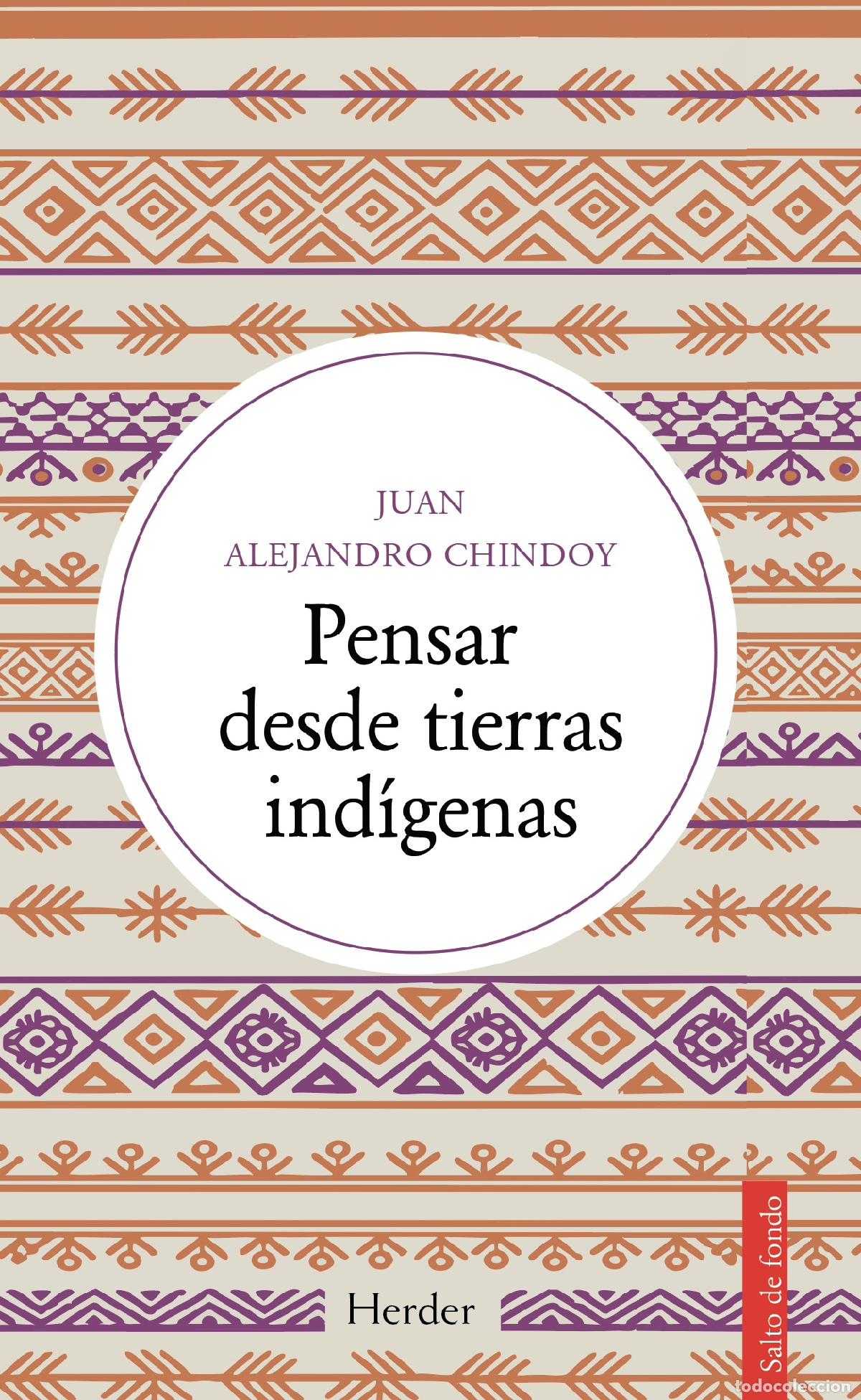 Livres: PENSAR DESDE TIERRAS INDIGENAS - CHINDOY, JUAN ALEJANDRO
