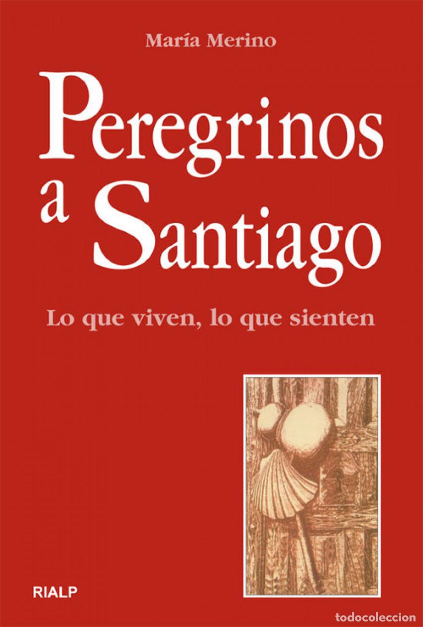Livres: PEREGRINOS A SANTIAGO - Merino, Mar&iacute;a