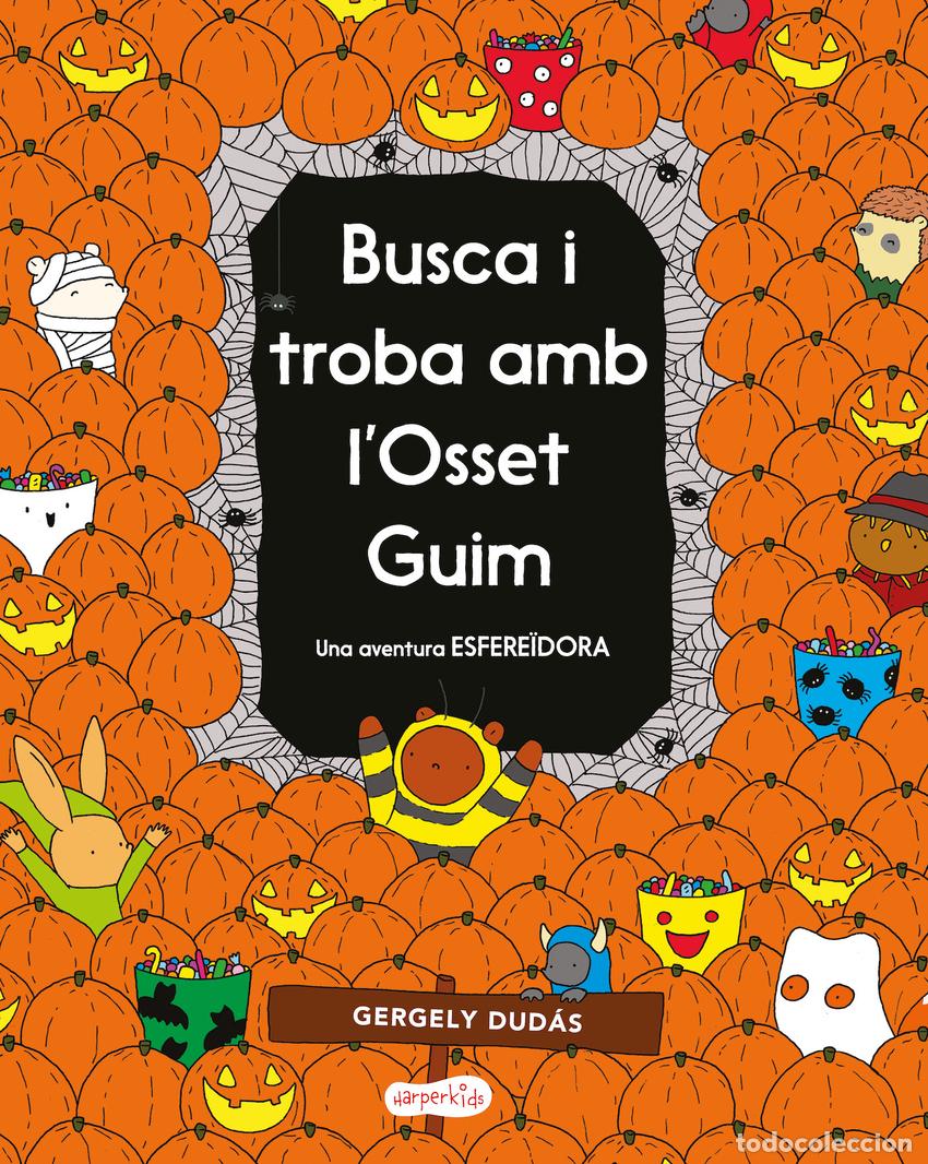 Libros: BUSCA I TROBA AMB L'OSSET GUIM. UNA AVENTURA ESFERE&Iuml;DORA - Dud&aacute;s, Gergely