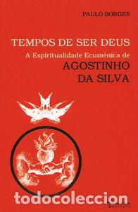 Libros: TEMPOS DE SER DEUS - Borges, Paulo