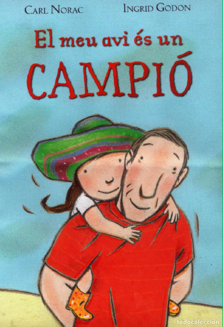 Libros: EL MEU AVI &Eacute;S UN CAMPI&Oacute; - Varios autores