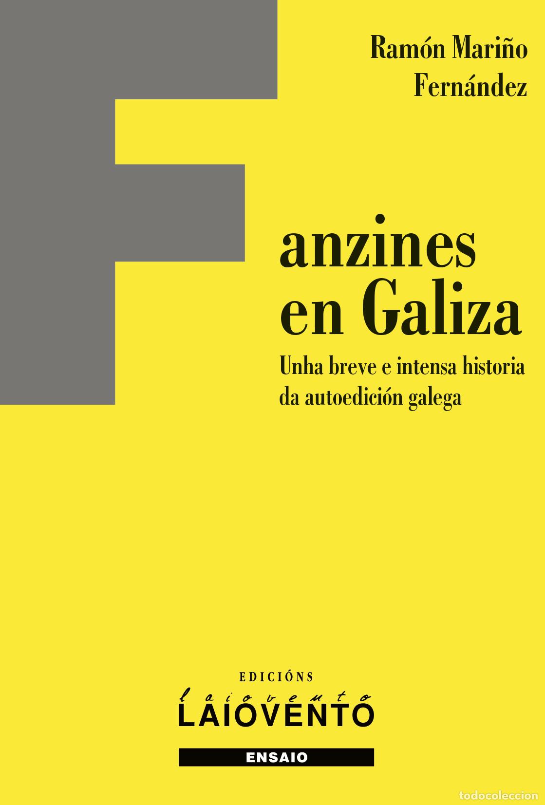 Livres: FANZINES EN GALIZA - MARI&Ntilde;O FERN&Aacute;NDEZ, RAM&Oacute;N