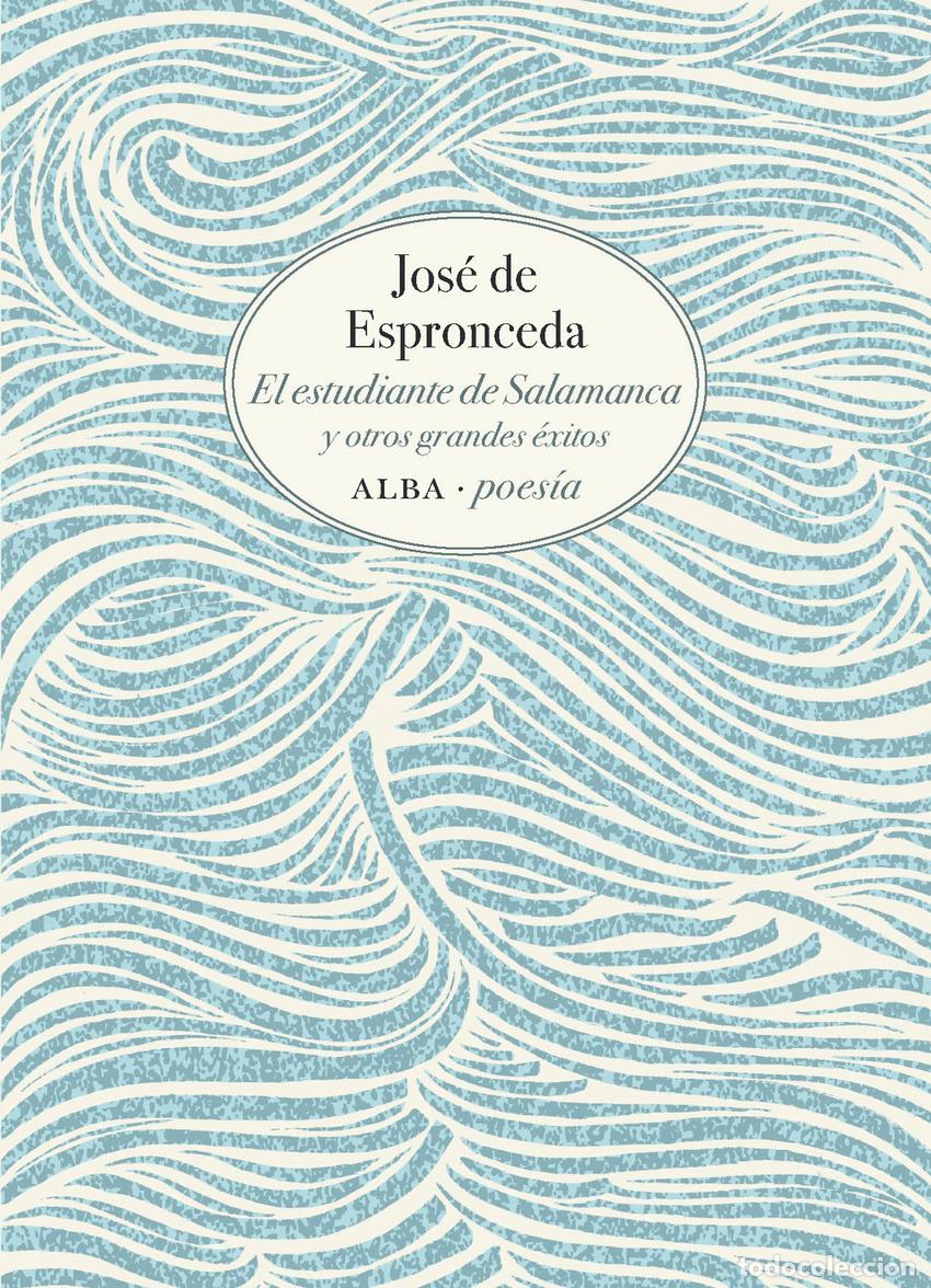 Livres: EL ESTUDIANTE DE SALAMANCA - de Espronceda, Jos&eacute;