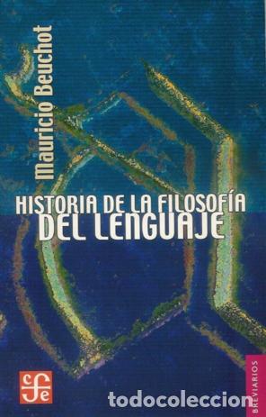 Livres: HISTORIA DE LA FILOSOF&Iacute;A DEL LENGUAJE - Beuchot, Mauricio