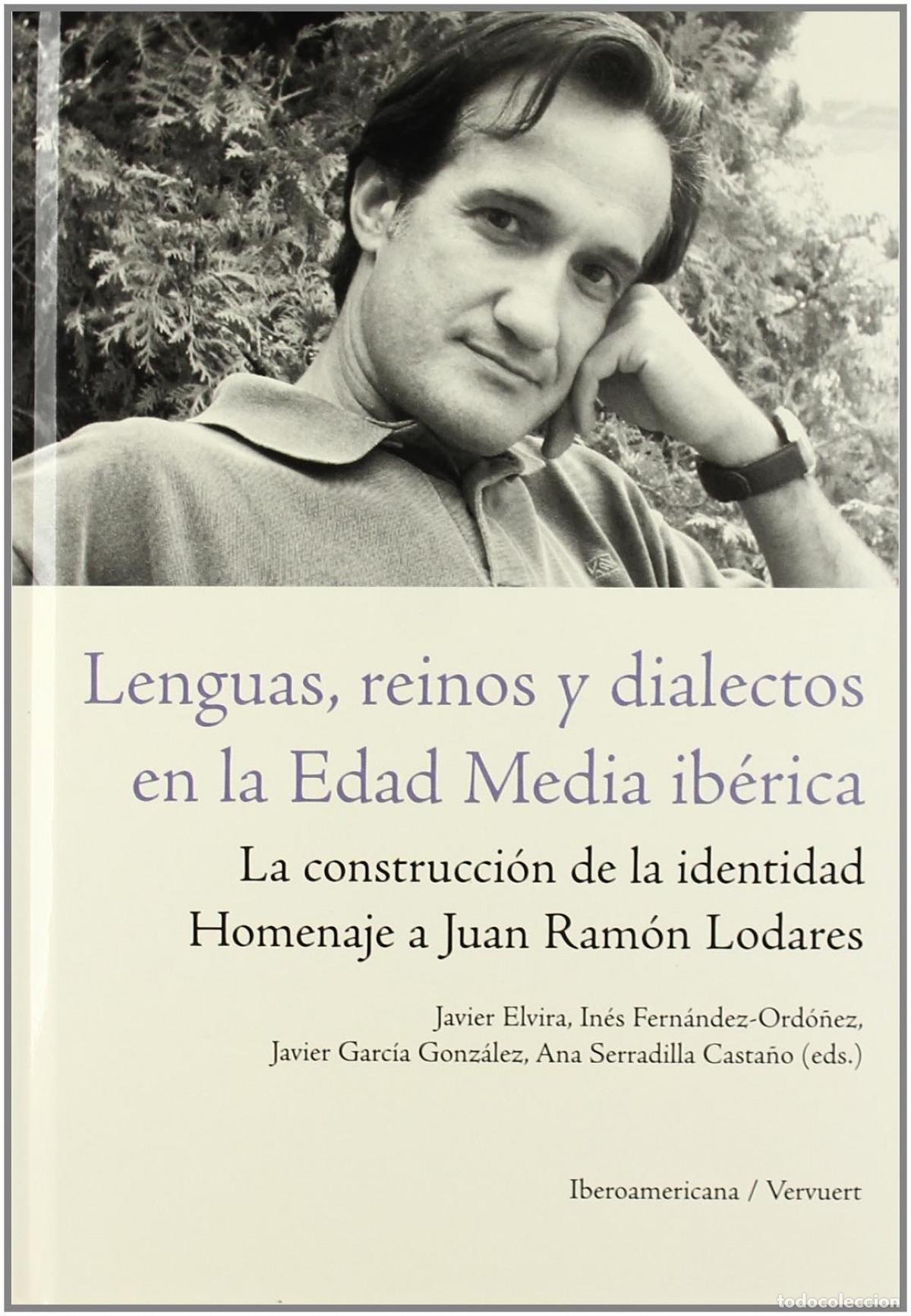 Livros: LENGUAS, REINOS Y DIALECTOS EN EDAD MEDIA IBERICA - Elvira, Javier