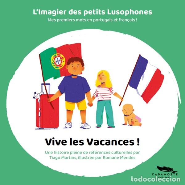 Livres: VIVE LES VACANCES - Tiago Martins