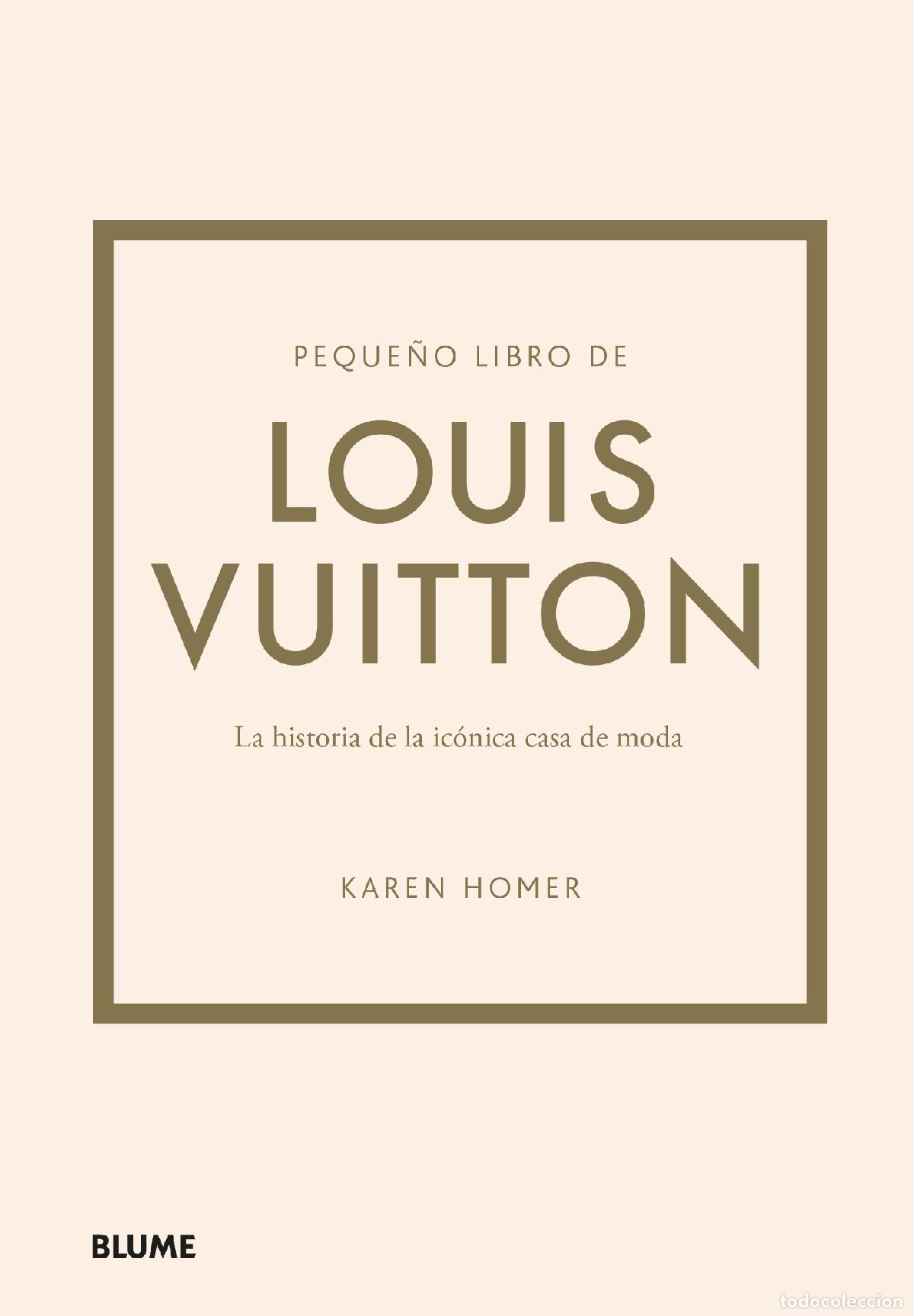 Libros: PEQUE&Ntilde;O LIBRO DE LOUIS VUITTON - Homer, Karen