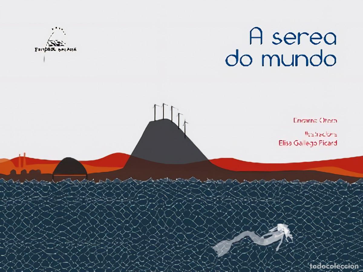 Livres: A SEREA DO MUNDO - Otero, Encarna
