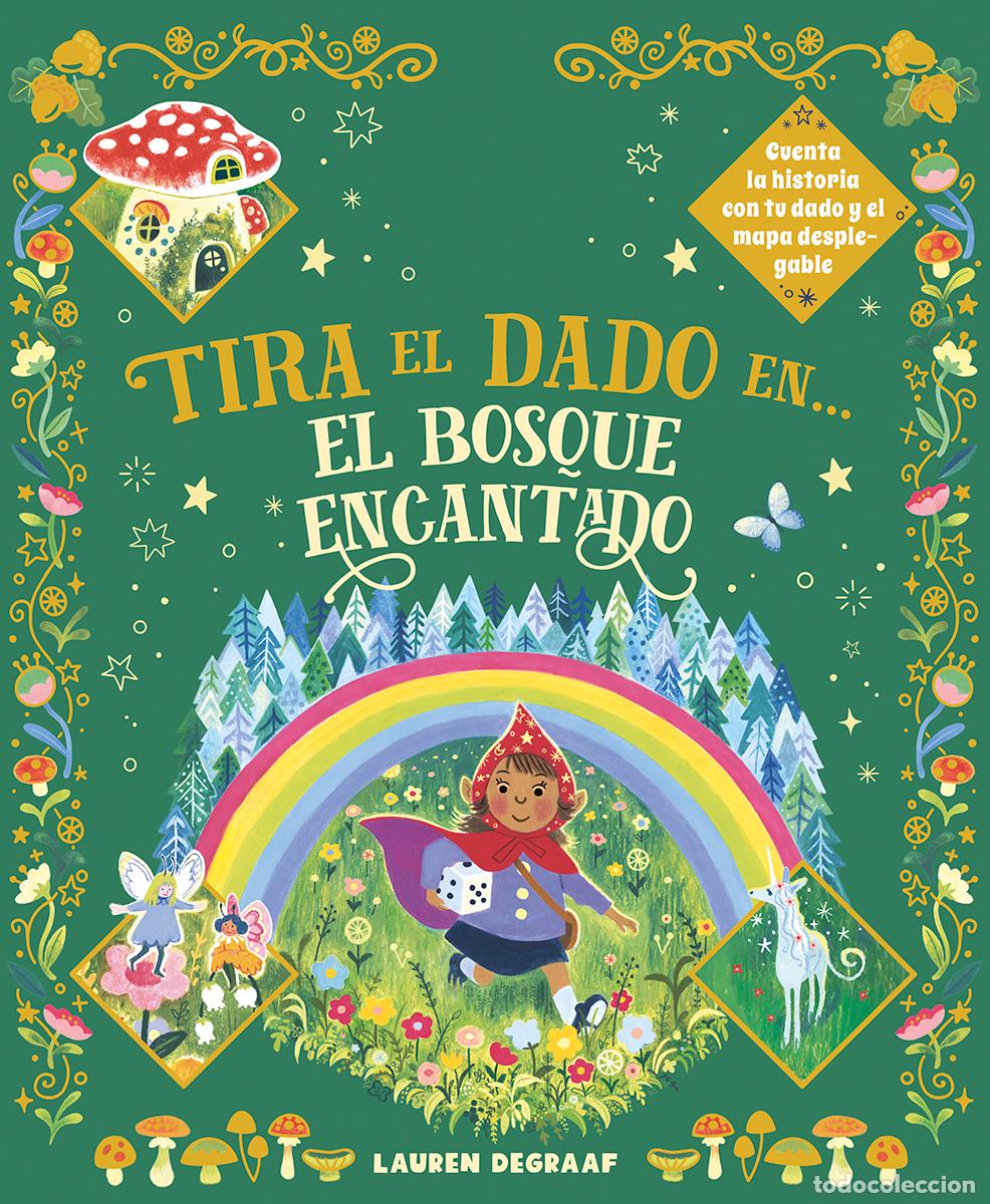 Livros: TIRA EL DADO EN... EL BOSQUE ENCANTADO - DE GAAF, LAUREN