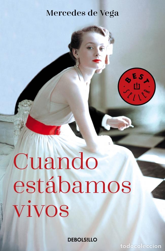 Livros: CUANDO EST&Aacute;BAMOS VIVOS - DE VEGA, MERCEDES