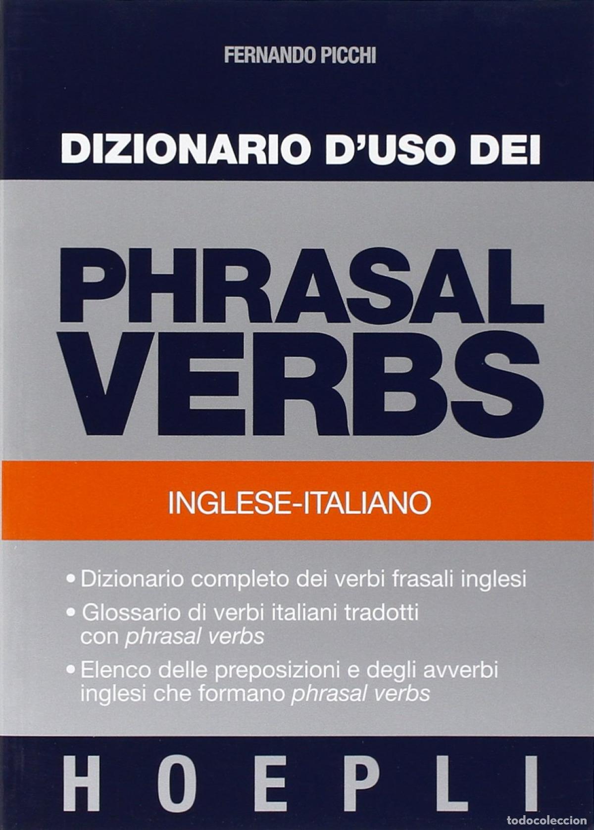 Livros: DIZIONARIO D'USO DEI PHRASAL VERBS - Fernando, Picchi