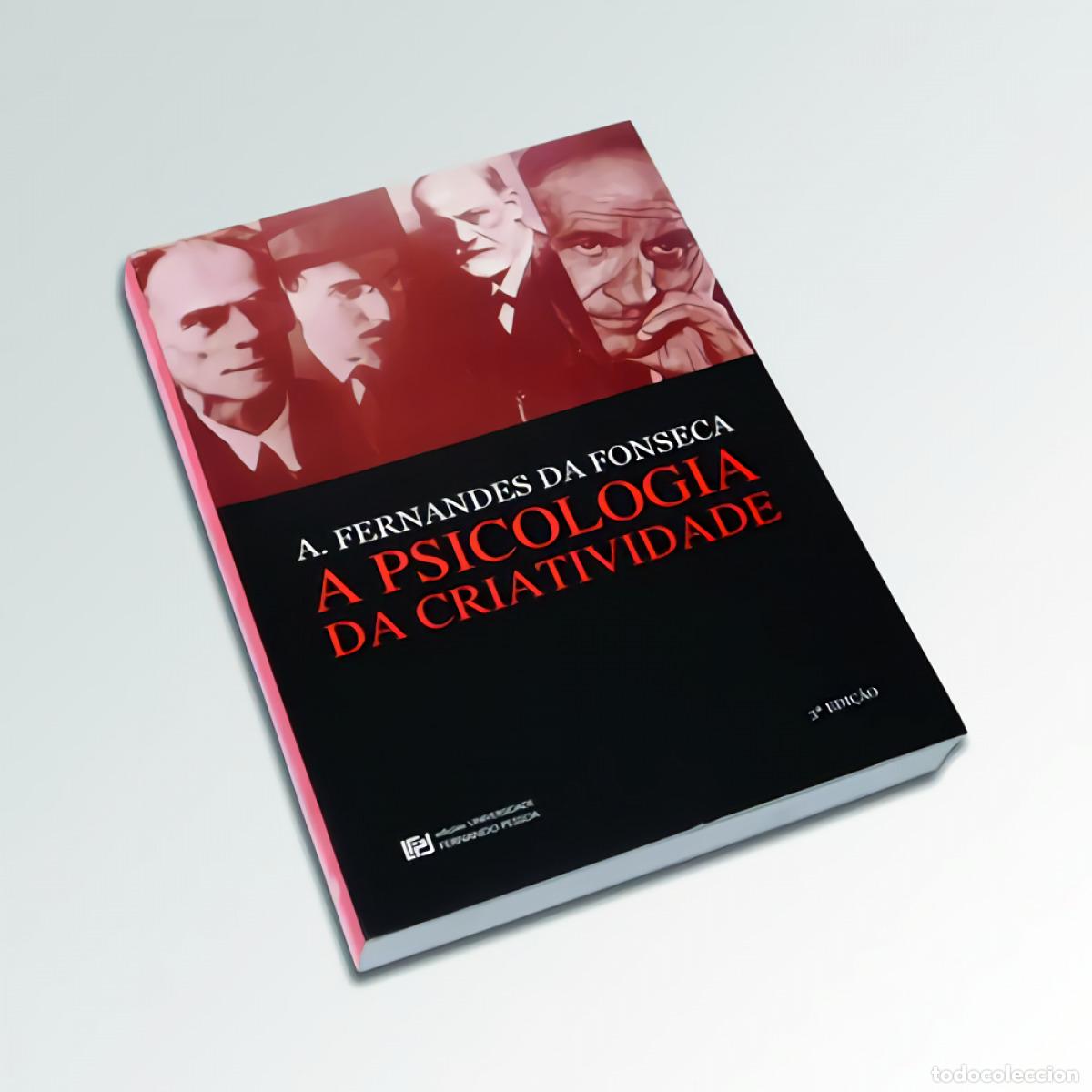Livros: A PSICOLOGIA DA CRIATIVIDADE - 3&ordf; EDI&Ccedil;&Atilde;O - Fernandes Fonseca, A