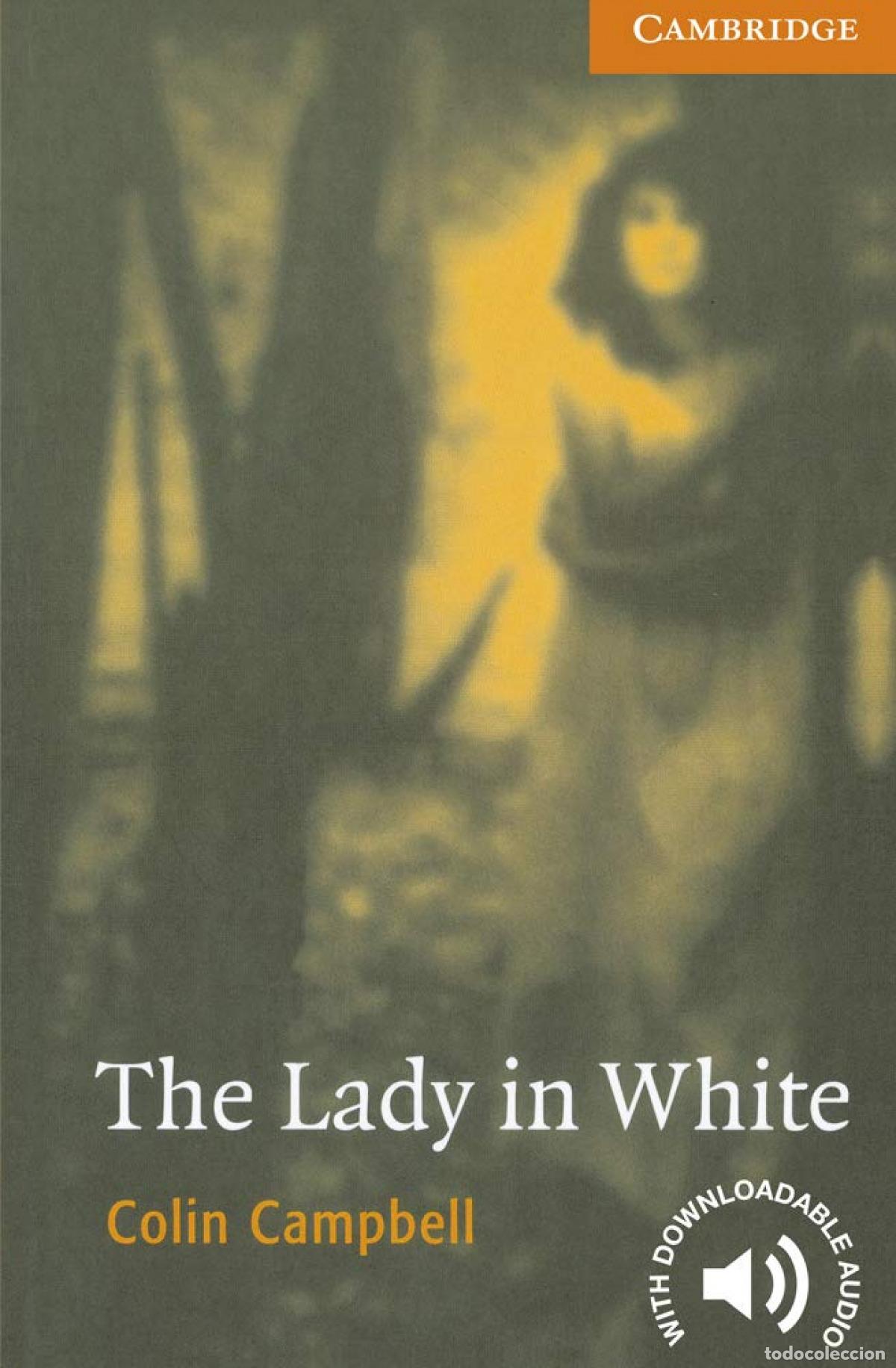 Livres: THE LADY IN WHITE - Campbell, Colin