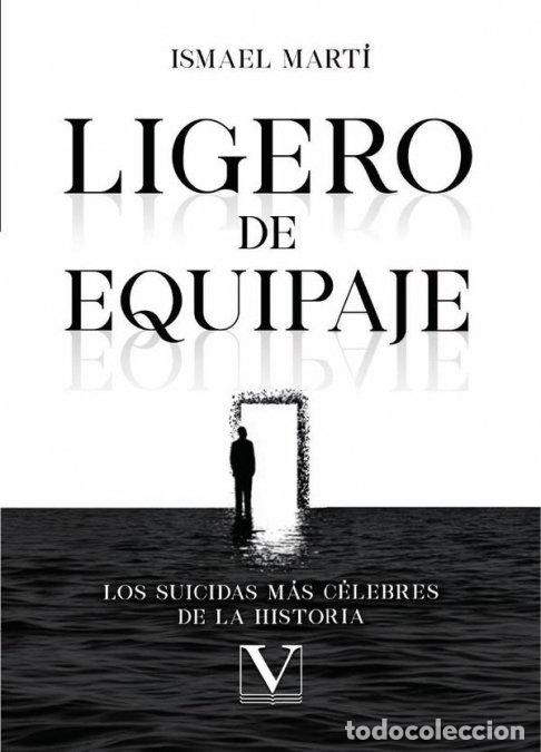 books: LIGERO DE EQUIPAJE - MARTI, ISMAEL