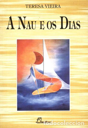 Livros: (PORT).NAU E OS DIAS - Vieira, Teresa