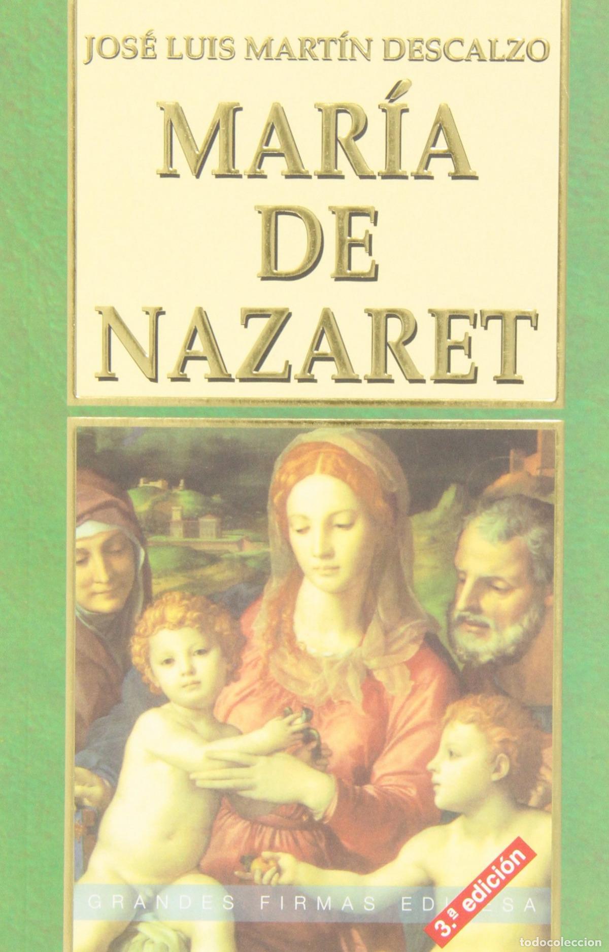 Livros: MAR&Iacute;A DE NAZARETH - Mart&iacute;n Descalzo, Jos&eacute; Luis(1930 1991)
