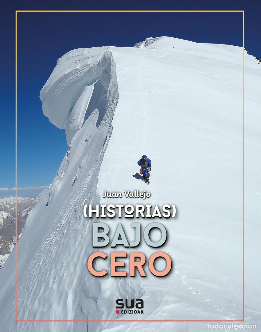 Livros: (HISTORIAS) BAJO CERO - Vallejo, Juan