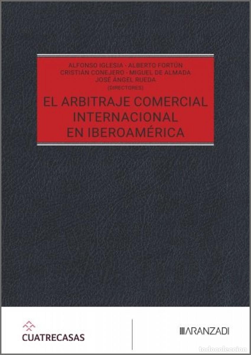 Livros: EL ARBITRAJE COMERCIAL INTERNACIONAL EN IBEROAM&Eacute;RICA - AA.VV.